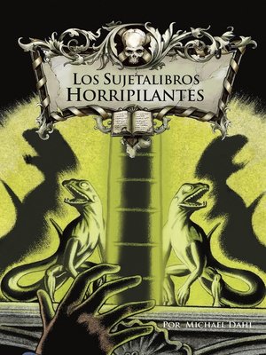 cover image of Los sujetalibros horripilantes